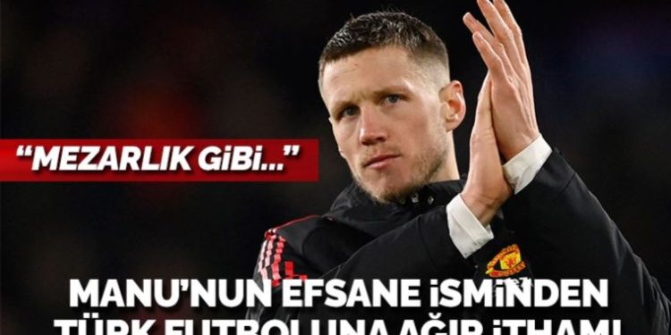 Manchester United efsanesinden Weghorst’a destek ve Türk futboluna ağır itham: “Mezarlık”